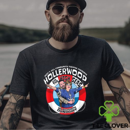 Hollerwood On The High Seas By Elizabeth Orndorff Shirt