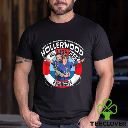 Hollerwood On The High Seas By Elizabeth Orndorff Shirt