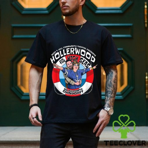 Hollerwood On The High Seas By Elizabeth Orndorff Shirt