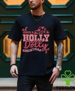 Holly Dolly Christmas Shirt Dolly Christmas Shirt Western Christmas