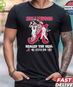 Hollywood Sealed The Deal Alabama 41 34 Georgia Bulldogs Shirt