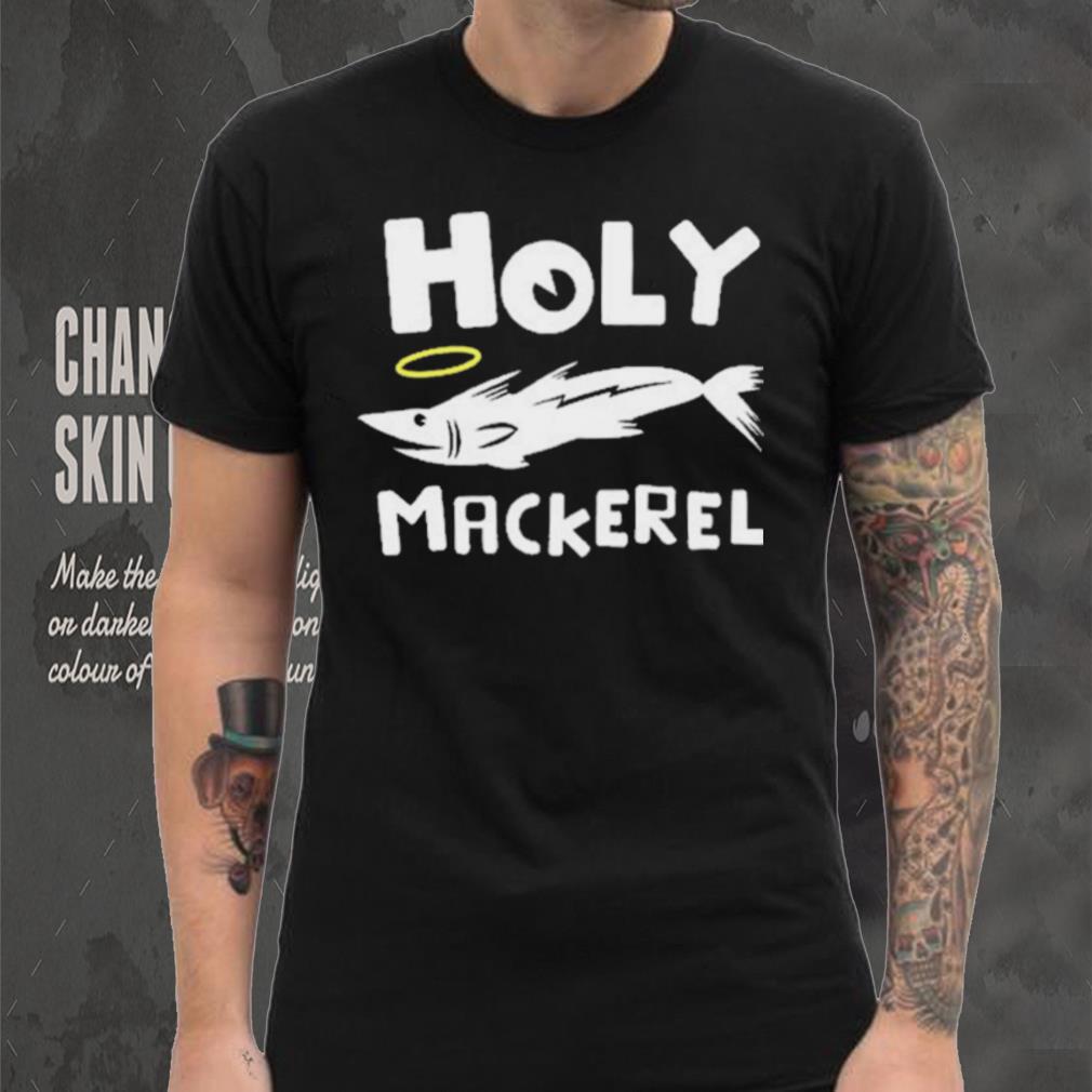 Holy mackerel geek shirt Holy mackerel geek shirt