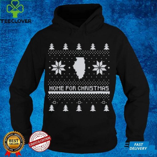 Home for Christmas Illinois Ugly Style Family Shirt