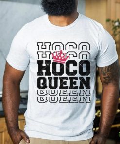 Homecoming Queen Hoco Queen Homecoming shirt