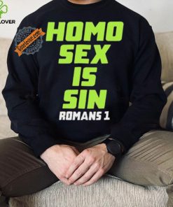 Homo Sex Is Sin Romans 1 Shirt 2 Homo Sex Is Sin Romans 1 Shirt