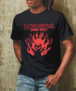 Homosexual from hell shirt 1 Homosexual from hell shirt