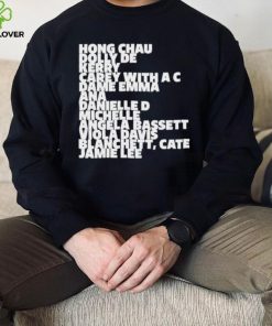 Hong Chau Dolly De Kerry Carey With A C Dame Emma Ana Danielle D Michelle Angela Bassett Viola Davis Blanchett Cate Jamie Lee Shirt 2 Hong Chau Dolly De Kerry Carey With A C Dame Emma Ana Danielle D Michelle Angela Bassett Viola Davis Blanchett Cate Jamie Lee Shirt