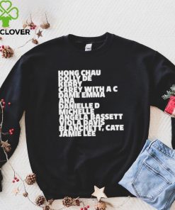 Hong Chau Dolly De Kerry Carey With A C Dame Emma Ana Danielle D Michelle Angela Bassett Viola Davis Blanchett Cate Jamie Lee Shirt 3 Hong Chau Dolly De Kerry Carey With A C Dame Emma Ana Danielle D Michelle Angela Bassett Viola Davis Blanchett Cate Jamie Lee Shirt