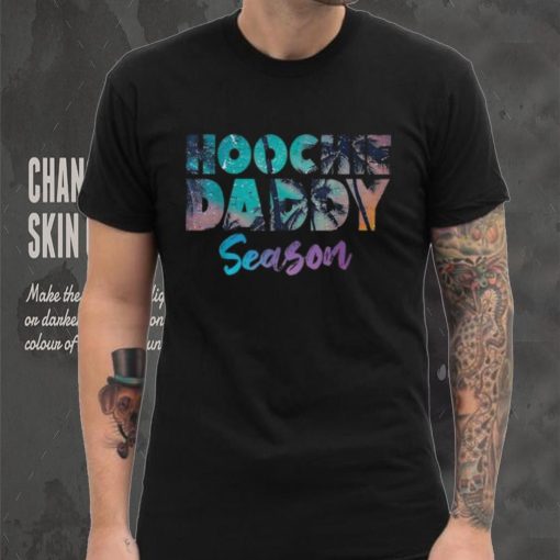 Hoochie Daddy Waxer Man Season Hoochie Coochie T Shirt