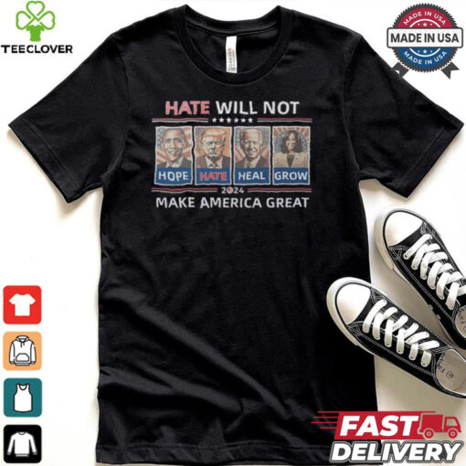Hope Hate Heal Grow Make America Great Again 2024 Shirt