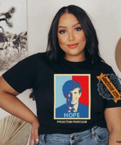 Hope Prediction Professor Shirt