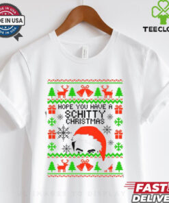 Hope you have a Schitty Christmas shirt