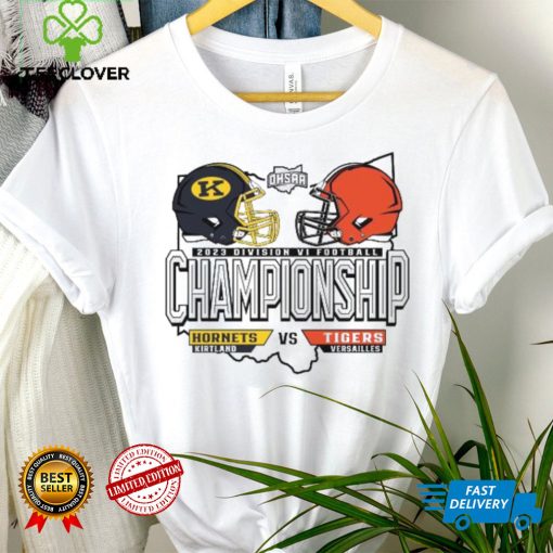 Hornets Kirtland Vs Tigres Versailles OHSAA 2023 Division VI Football Championship Shirt