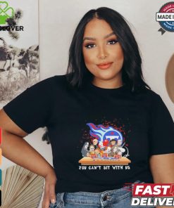 Horror Characters Movie Team You Can’t Sit With Us Tennessee Titans Halloween Shirt