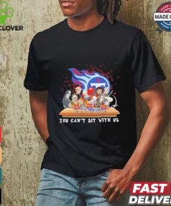 Horror Characters Movie Team You Can’t Sit With Us Tennessee Titans Halloween Shirt