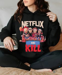 Horror Halloween Netflix And Kill Shirt