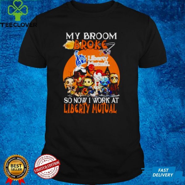 Horror Halloween chibi my broom broke so now I work at Liberty Mutual hoodie, sweater, longsleeve, shirt v-neck, t-shirt