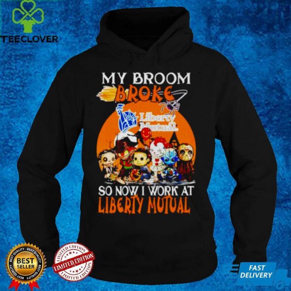 Horror Halloween chibi my broom broke so now I work at Liberty Mutual hoodie, sweater, longsleeve, shirt v-neck, t-shirt