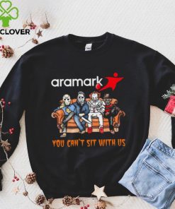 Horror Movie Characters Aramark You Can’t Sit With Us Halloween 2024 hoodie, sweater, longsleeve, shirt v-neck, t-shirt