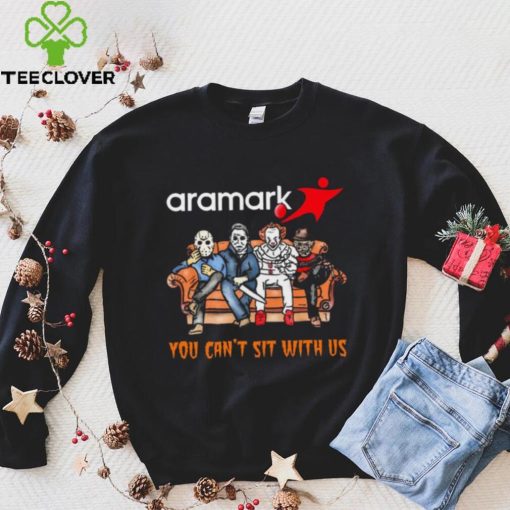 Horror Movie Characters Aramark You Can’t Sit With Us Halloween 2024 hoodie, sweater, longsleeve, shirt v-neck, t-shirt