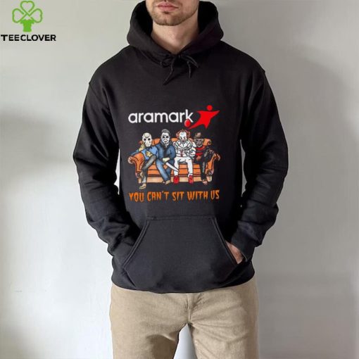 Horror Movie Characters Aramark You Can’t Sit With Us Halloween 2024 hoodie, sweater, longsleeve, shirt v-neck, t-shirt