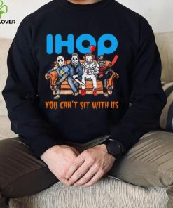 Horror Movie Characters International House Of Pancakes You Can’t Sit With Us Halloween 2024 hoodie, sweater, longsleeve, shirt v-neck, t-shirt