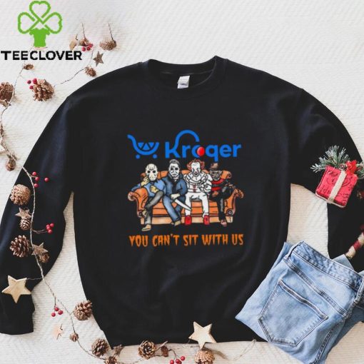 Horror Movie Characters Kroger You Can’t Sit With Us Halloween 2024 hoodie, sweater, longsleeve, shirt v-neck, t-shirt