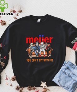 Horror Movie Characters Meijer You Can’t Sit With Us Halloween 2024 hoodie, sweater, longsleeve, shirt v-neck, t-shirt