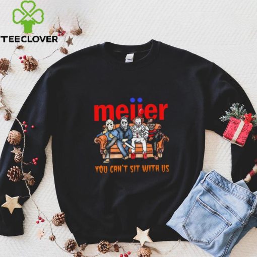 Horror Movie Characters Meijer You Can’t Sit With Us Halloween 2024 hoodie, sweater, longsleeve, shirt v-neck, t-shirt