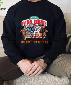 Horror Movie Characters Papa John’s Pizza You Can’t Sit With Us Halloween 2024 hoodie, sweater, longsleeve, shirt v-neck, t-shirt