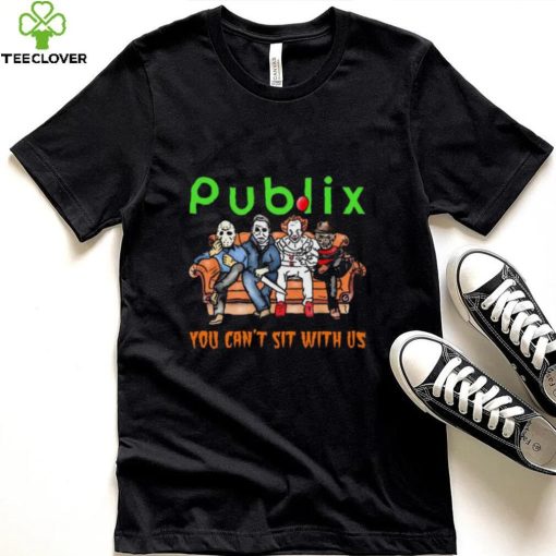 Horror Movie Characters Publix You Can’t Sit With Us Halloween 2024 hoodie, sweater, longsleeve, shirt v-neck, t-shirt