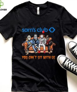 Horror Movie Characters Sam’s Club You Can’t Sit With Us Halloween 2024 shirt