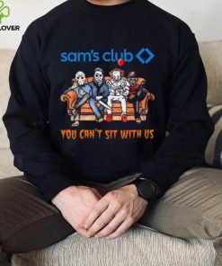 Horror Movie Characters Sam’s Club You Can’t Sit With Us Halloween 2024 shirt