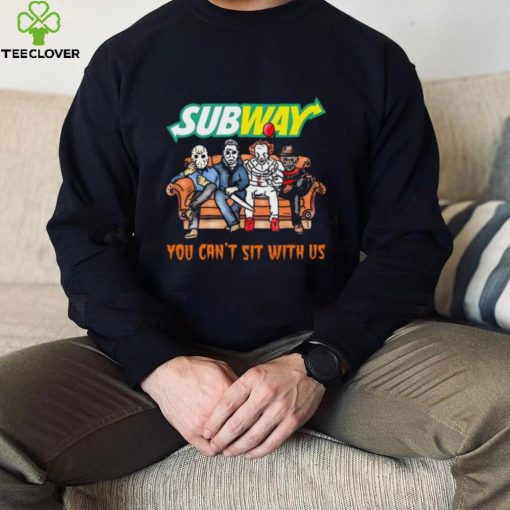 Horror Movie Characters Subway You Can’t Sit With Us Halloween 2024 hoodie, sweater, longsleeve, shirt v-neck, t-shirt