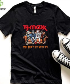 Horror Movie Characters T.J. Maxx You Can’t Sit With Us Halloween 2024 shirt