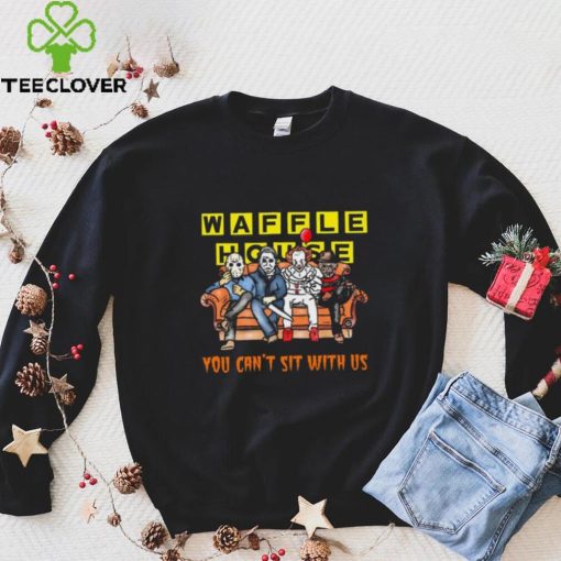 Horror Movie Characters Waffle House You Can’t Sit With Us Halloween 2024 hoodie, sweater, longsleeve, shirt v-neck, t-shirt