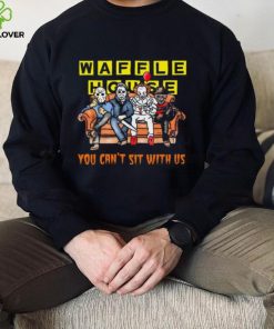 Horror Movie Characters Waffle House You Can’t Sit With Us Halloween 2024 hoodie, sweater, longsleeve, shirt v-neck, t-shirt