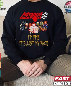 Horror movies Advance Auto Parts I’m fine it’s just my face Halloween shirt