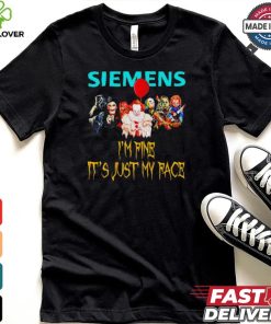 Horror movies Siemens I’m fine it’s just my face Halloween shirt