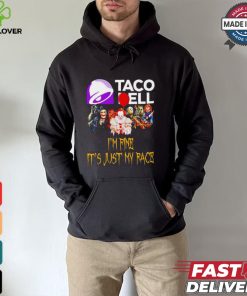 Horror movies Taco Bell I’m fine it’s just my face Halloween shirt