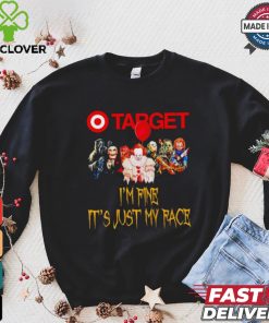 Horror movies Target I’m fine it’s just my face Halloween shirt