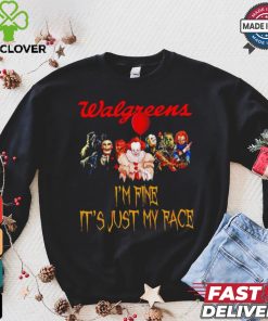 Horror movies Walgreens I’m fine it’s just my face Halloween shirt