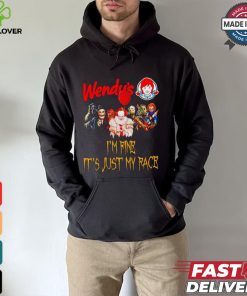 Horror movies Wendy’s I’m fine it’s just my face Halloween shirt