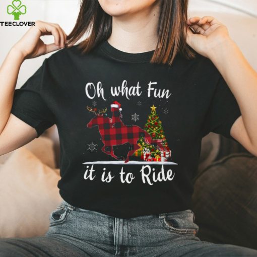 Horse Christmas   Oh What Fun It Is To Ride T Shirt