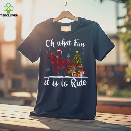 Horse Christmas   Oh What Fun It Is To Ride T Shirt