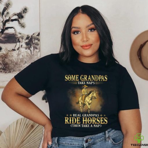 Horse   Grandpas Take Naps GRE025 Classic T Shirt