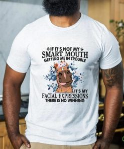 Horse If it's not my smart mouth getting me in trouble Classic T Shirt