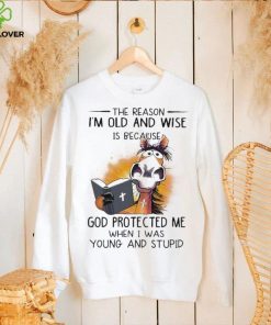 Horse The reason I’m old and wise is because god protected me when I was young and stupid shirt