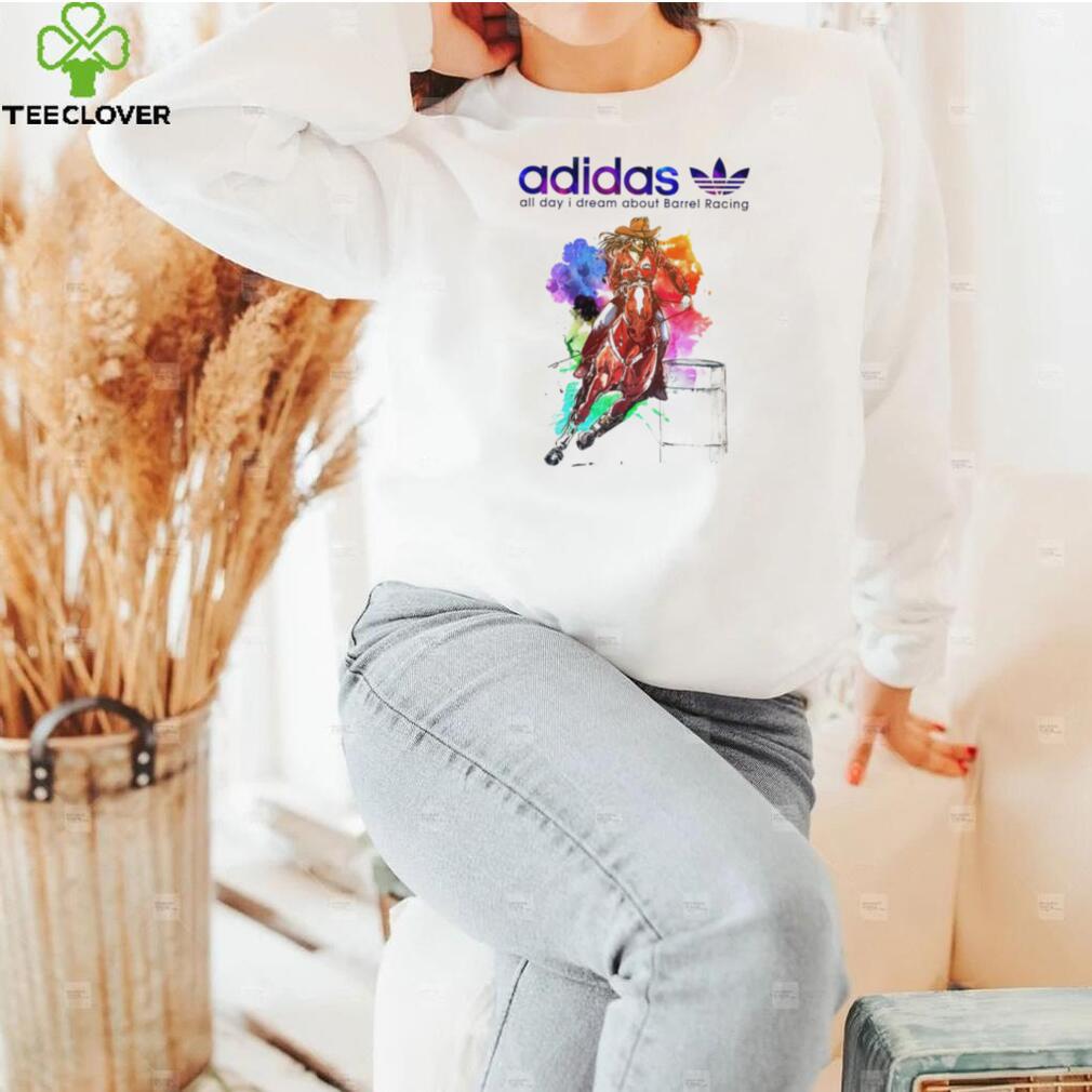 Horse racing Adidas all day I dream about Barrel Racing logo shirt Horse racing Adidas all day I dream about Barrel Racing logo shirt