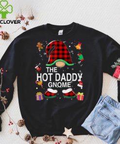 Hot Daddy Gnome Buffalo Plaid Matching Family Christmas T Shirt hoodie, Sweater Shirt